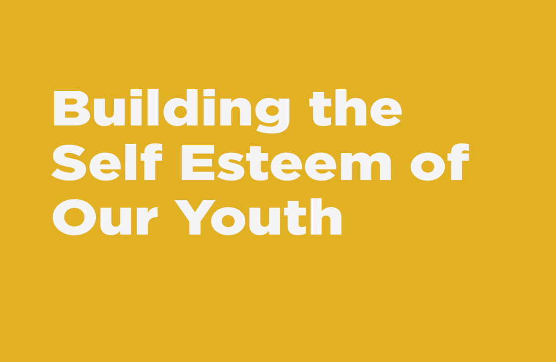 "Building the Self Esteem of Our Youth" - sermon