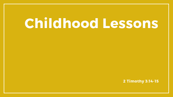 Childhood Lessons