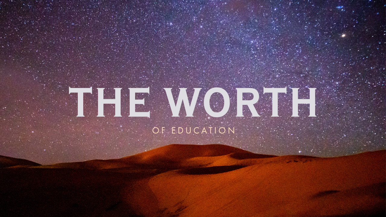 The Worth of Education