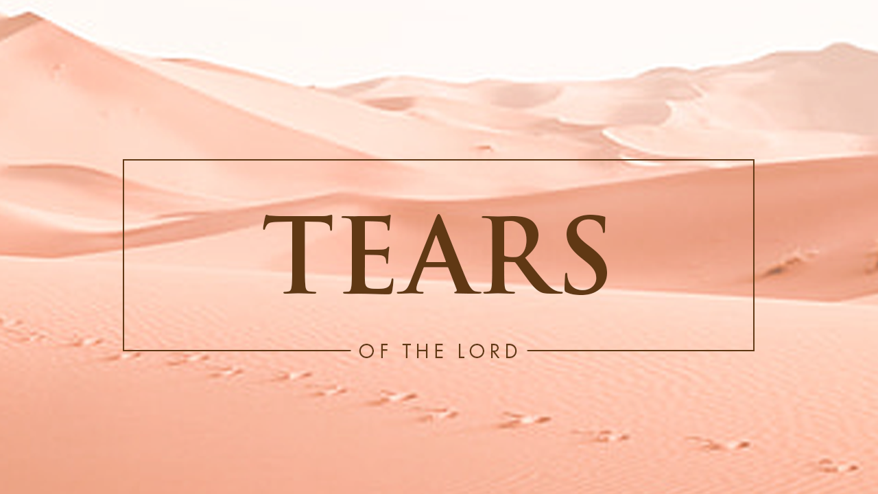 Tears of the Lord