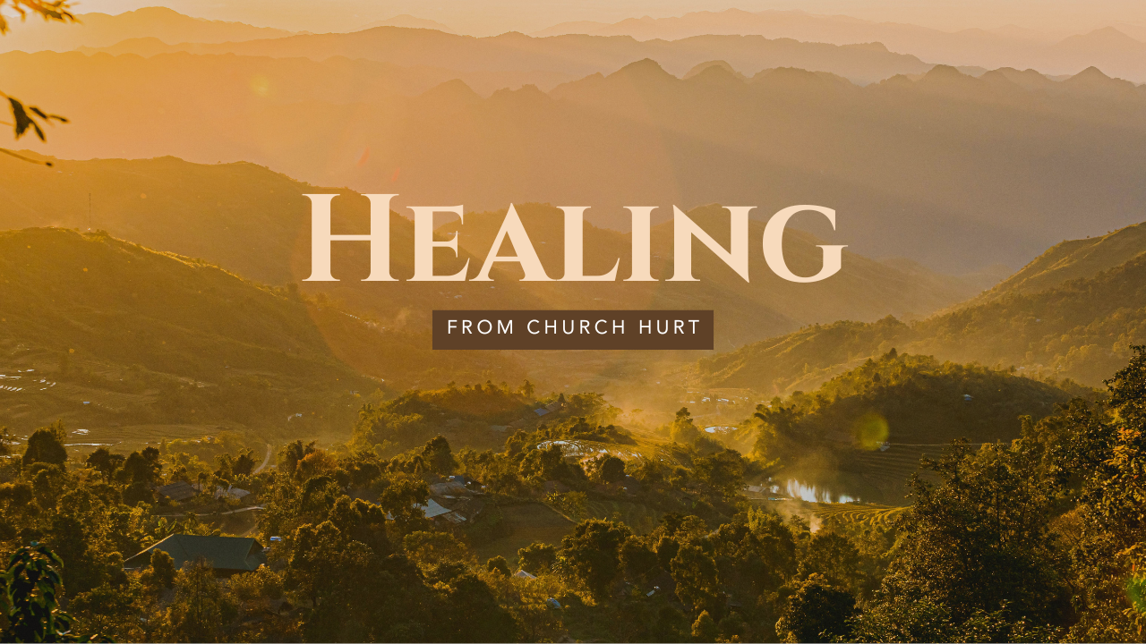 Healing from Church Hurt: When Infirmities are Exposed